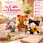 The Cats and Flowers crochet pattern with Cloudy Kitty with Tulip, Sunny Kitty with Daisy, and Windy Kitty with Sunflower